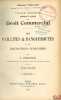 DES FAILLITES & BANQUEROUTES ET DES LIQUIDATIONS JUDICIAIRES, TRAITÉ GÉNÉRAL THÉORIQUE ET PRATIQUE DE DROIT COMMERCIAL sous la dir. de Edmond Thaller. ...