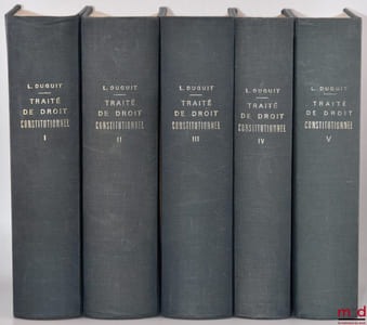 TRAITÉ DE DROIT CONSTITUTIONNEL :  t. I: La règle de droit - Le problème de l’État, 3e éd. [1927, réimp.];  t. II : La théorie générale de l’État, 1re partie: Éléments, fonctions et organes de l’État, 3e éd. [1928, réimp.]  t.III: La théorie générale de l’État (suite et fin), 3eéd.[1930, réimp.] ;  t.IV: L’organisation politique de la France[1924, Éd. originale] ;  t.V: Les Libertés publiques, 2eéd. [1925, réimp. Cujas]