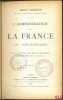 L’ADMINISTRATION DE LA FRANCE - LES FONCTIONNAIRES: LES FONCTIONNAIRES DE GOUVERNEMENT, LE MINISTÈRE DE LA JUSTICE. CHARDON (Henri)