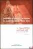 JOURNÉES D’ÉTUDE À L’OCCASION DU BICENTENAIRE DU CODE CIVIL; t. I: Le rayonnement du droit codifié (journée du25 novembre 2004); t. II: Le Conseil ...