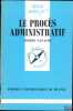 LE PROCÈS ADMINISTRATIF, coll. Que sais-je?. FANACHI (Pierre)