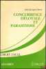 CONCURRENCE DÉLOYALE ET PARASITISME. BURST (Jean-Jacques)