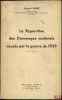 LA RÉPARATION DES DOMMAGES MATÉRIELS CAUSÉS PAR LA GUERRE DE 1939. DUPRÉ (Fernand)
