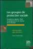 LES GROUPES DE PROTECTION SOCIALE, Évolutions depuis 1945 et perspectives en France et en Europe, Préface de Michel Villac. LAFITTE (Michel), BORDERIE ...