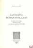 LES TRAITÉS MONARCHOMAQUES, Confusion des temps, résistance armée et monarchie parfaite (1560-1600). MELLET (Paul-Alexis)