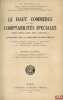 LE HAUT COMMERCE ET LES COMPTABILITÉS SPÉCIALES, Enseignés par le documentation réelle. LEJEUNE (Ch.)