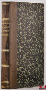 CODE ANNOTÉ DU DIVORCE, Contenant: le commentaire du LivreI, Titre sixième du code civil révisé par la loi de 1884. L’analyse de la discussion devant les chambres et celle des travaux préparatoires du Code civil, l’état complet de la jurisprudence française et belge.