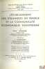 L’ÉTABLISSEMENT DES ÉTRANGERS EN FRANCE ET LA COMMUNAUTÉ ÉCONOMIQUE EUROPÉENNE, Préface Yvon Loussouarn, Bibl. de droit privé, t.XXXIV. CHESNÉ (Guy)