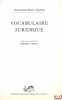 VOCABULAIRE JURIDIQUE, Publié sous la direction de Gérard Cornu. [Association Henri Capitant], CORNU (Gérard)