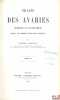 TRAITÉ DES AVARIES Communes et particulières suivant les diverses législations maritimes. FRIGNET (Ernest)