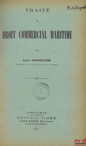 TRAITÉ DE DROIT COMMERCIAL MARITIME