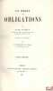 LE DROIT DES OBLIGATIONS, Traduit de l’allemand par C.Gérardin et P.Jozon. SAVIGNY (Friedrich Carl von)