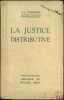 LA JUSTICE DISTRIBUTIVE. FAIDHERBE (A.-J.)