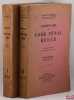 COMMENTAIRE DU CODE PÉNAL BELGE, 2eéd. revue, complétée et mise à jour. GOEDSEELS (Joseph M. C. X.)