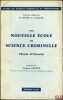 UNE NOUVELLE ÉCOLE DE SCIENCE CRIMINELLE, l’École d’Utrecht, Préface de l’auteur, Bibl. de sciences criminelles et pénitentiaires. LÉAUTÉ (Jacques)