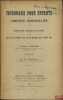 TRIBUNAUX POUR ENFANTS ET LIBERTÉ SURVEILLÉE, Commentaire théorique et pratique de la loi du 22juillet 1912 et du décret du 31août 1913, Préface F. ...
