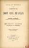 COURS DE DOCTORAT SUR L’HISTOIRE DU DROIT CIVIL FRANÇAIS, Les fortunes anciennes au point de vue juridique, Leçons d’ouverture (Cours de 1911-1912). ...