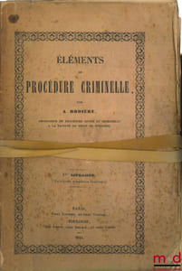 ÉLÉMENTS DE PROCÉDURE CRIMINELLE, 1reet 2e livraison