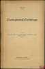 L’ACTE GÉNÉRAL D’ARBITRAGE, extrait de la Revue de Droit International et de Législation comparée (n°1, 2 & 4). GALLUS