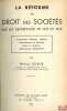 LA RÉFORME DU DROIT DES SOCIÉTÉS PAR LES DÉCRETS-LOIS DE 1935 ET 1937, Constitution- Publicité- Nullité- Administration et Contrôle- Bilans et ...