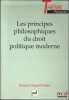 LES PRINCIPES PHILOSOPHIQUES DU DROIT POLITIQUE MODERNE, coll. Th&eacute;mis Philosophie. GOYARD-FABRE (Simone)