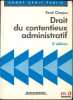 DROIT DU CONTENTIEUX ADMINISTRATIF, 2e&eacute;d.. CHAPUS (Ren&eacute;)