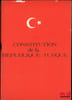 CONSTITUTION DE LA R&Eacute;PUBLIQUE TURQUE, Traduction fran&ccedil;aise de Faiz R.Karacaoglu. [Constitution- Turquie]