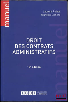 DROIT DES CONTRATS ADMINISTRATIFS, 10eéd.. RICHER (Laurent)
