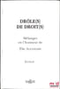 LE DROIT, &Agrave; CHEVAL SUR LES PRINCIPES G&Eacute;N&Eacute;RAUX, Extrait de Dr&ocirc;le(s) de droit(s), M&eacute;langes en l’honneur de &Eacute;lie Alfandari. DUBOUIS (Louis)