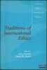 TRADITIONS OF INTERNATIONAL ETHICS. NARDIN (Terry), MAPEL (DavidR.)