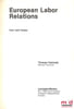 EUROPEAN LABOR RELATIONS, Text and cases. KENNEDY (Thomas)