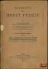 &Eacute;L&Eacute;MENTS DE DROIT PUBLIC, Suivi d’une Bibliographie M&eacute;thodique et d’un lexique Franco-Arabe par le Dr. Zoher Garranah, le Dr. H.Boghdadi et M. Ramzi ...