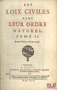 LES LOIX CIVILES DANS LEUR ORDRE NATUREL, 2eéd. revue et corrigée