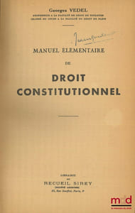MANUEL ÉLÉMENTAIRE DE DROIT CONSTITUTIONNEL