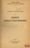 MANUEL &Eacute;L&Eacute;MENTAIRE DE DROIT CONSTITUTIONNEL. VEDEL (Georges)