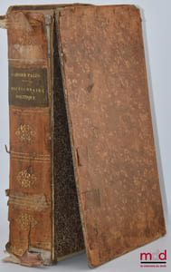 DICTIONNAIRE POLITIQUE, ENCYCLOPÉDIE DU LANGAGE ET DE LA SCIENCE POLITIQUES, Rédigé par une réunion de Députés, de Publicistes et de Journalistes, avec une introduction par Garnier-Pagès
