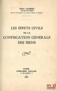 LES EFFETS CIVILS DE LA CONFISCATION GÉNÉRALE DES BIENS