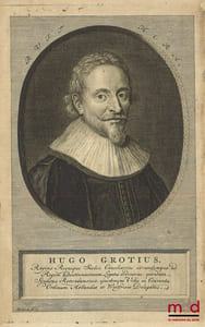 HUGONIS GROTII DE JURE BELLI AC PACIS LIBRI TRES, In quibus Jus Naturæ & Gentium, item juris Publici præcipua explicantur. Cum Annotatis Auctoris, ex postrema ejus ante obitum cura. Accesserunt ejusdem, Dissertatio de Mari libero, & Libellus singularis de Æquitate, Indulgentia & Facilitate, Nec non JOANN. FRID. GRONOVII V.C. Notæ in totum opus de Jure Belli ac Pacis, EDITIO NOVISSIMA, In qua quid præstitum sit Typographorum ad Lectorem Præfatio ostendit.