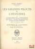 LES GRANDS PROC&Egrave;S DE L’HISTOIRE, Lettre-pr&eacute;face de M. Louis Barthou, [3 premi&egrave;res s&eacute;ries]. [Proc&egrave;s], ROBERT (Henri)