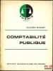 COMPTABILIT&Eacute; PUBLIQUE, 1re&eacute;d., coll. Th&eacute;mis Droit. MAGNET (Jacques)