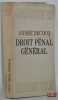 DROIT P&Eacute;NAL G&Eacute;N&Eacute;RAL, coll. U, S&eacute;rie Droit P&eacute;nal et Sciences criminelles sous la direction de Georges Levasseur . DECOCQ (Andr&eacute;)