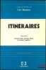 ITIN&Eacute;RAIRES, &Eacute;TUDES EN L’HONNEUR DE L&Eacute;O HAMON, Pr&eacute;sentation G&eacute;rard Conac, Herbert Maisl et Jacques Vaudiaux, Coll. Politique Compar&eacute;e. [M&eacute;langes ...