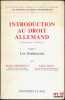 INTRODUCTION AU DROIT ALLEMAND (R&eacute;publique f&eacute;d&eacute;rale), t.I [seul]: Les fondements, Inst. de droit compar&eacute; de Dijon et Strasbourg, Les syst&egrave;mes de droit ...