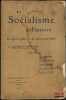 LE SOCIALISME &Agrave; L’ŒUVRE, Ce qu’on a fait, Ce qu’on peut faire, En collaboration avec Aim&eacute; Berthod, Georges Fr&eacute;ville, Adolphe Landry, Paul Mantoux, ...