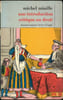 UNE INTRODUCTION CRITIQUE AU DROIT, coll. Textes &agrave; l’appui. MIAILLE (Michel)