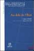 AU-DEL&Agrave; DE L’&Eacute;TAT, Pr&eacute;face et traduction de l’italien de Philippe Cossalter, coll. droit administratif, t.6. CASSESE (Sabino)