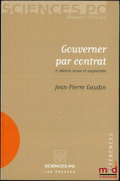 GOUVERNER PAR CONTRAT, 2eéd. revue et augmentée. GAUDIN (Jean-Pierre)