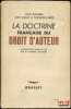 LA DOCTRINE FRAN&Ccedil;AISE DU DROIT D’AUTEUR, &Eacute;tude critique &agrave; propos de projets r&eacute;cents sur le Droit d’auteur et le Contrat d’&eacute;dition, 6&egrave;me&eacute;d.. ESCARRA ...
