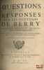 MAXIMES DU DROIT COUSTUMIER, Pour servir &agrave; l’explication& r&eacute;formation de la nouvelle Coutume de Berry;  QUESTIONS ET R&Eacute;PONSES SUR LES COUTUMES DE ...