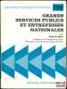 GRANDS SERVICES PUBLICS ET ENTREPRISES NATIONALES, coll. Universit&eacute; nouvelle, Pr&eacute;cis Domat, [Avec] Mise &agrave; jour au 1eroctobre 1972. SOTO (Jean de)